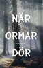Erik Mellier - När Ormar Dör, E-bok