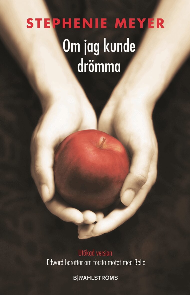 Stephenie Meyer - Om jag kunde drömma, Pocket