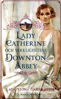 e-Bok Lady Catherine och verklighetens Downton Abbey <br />                        Pocket