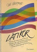 Låt i kör. 1, 50 enkla körarrangemang för lika och blandade röster med alternativa instrumentstämmor och analyser för kompgrupp