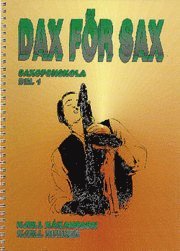 Dax för sax : saxofonskola. D. 1