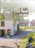 Caf Uppland : recept och guide till 48 cafer