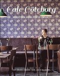 Caf Gteborg : recept och guide till 39 cafer