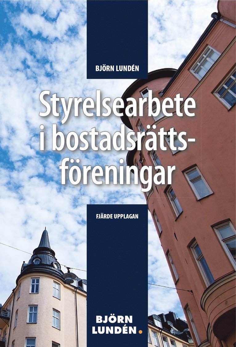Björn Lundén - Styrelsearbete i bostadsrättsföreningar, E-bok