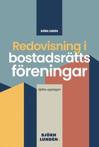 Redovisning i bostadsr�ttsf�reningar