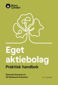 Eget aktiebolag : en praktisk handbok
