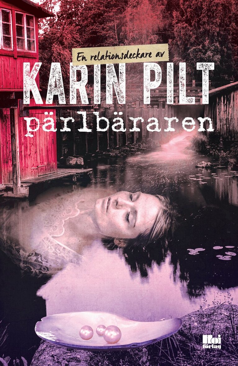 Karin Pilt - Pärlbäraren, Inbunden