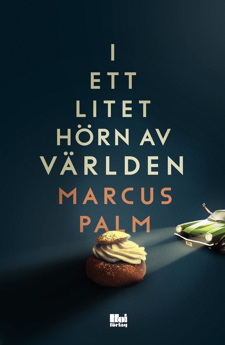 Marcus Palm - I ett litet hörn av världen, Inbunden