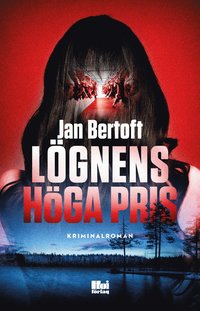 Lögnens höga pris