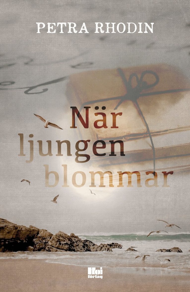 Petra Rhodin - När ljungen blommar, Inbunden