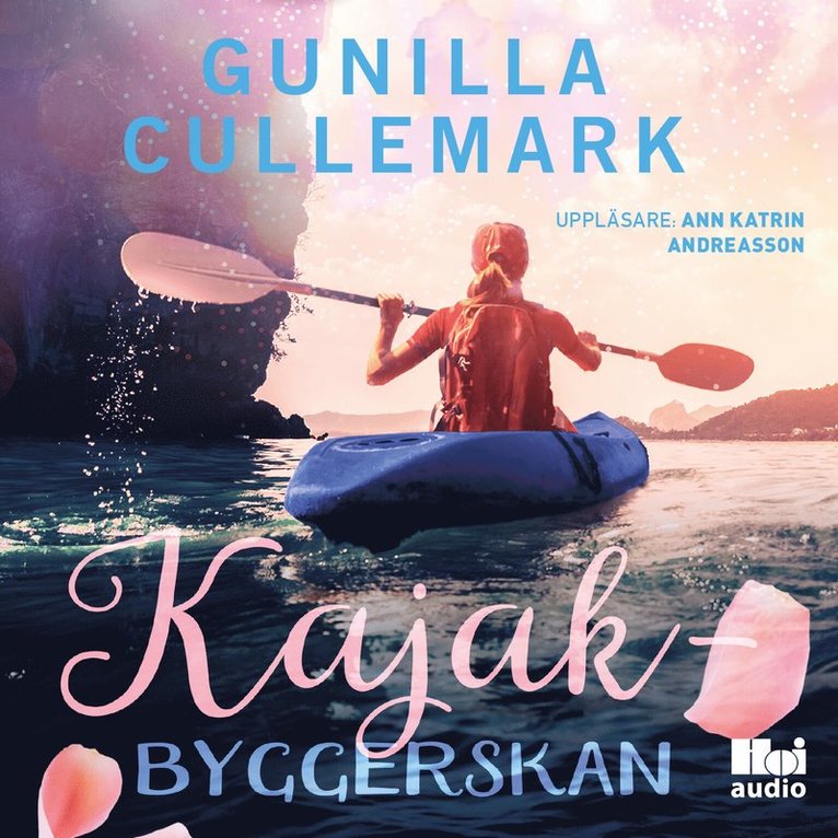 Gunilla Cullemark - Kajakbyggerskan, Ljudbok