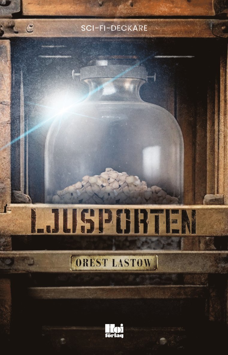 Orest Lastow - Ljusporten, E-bok
