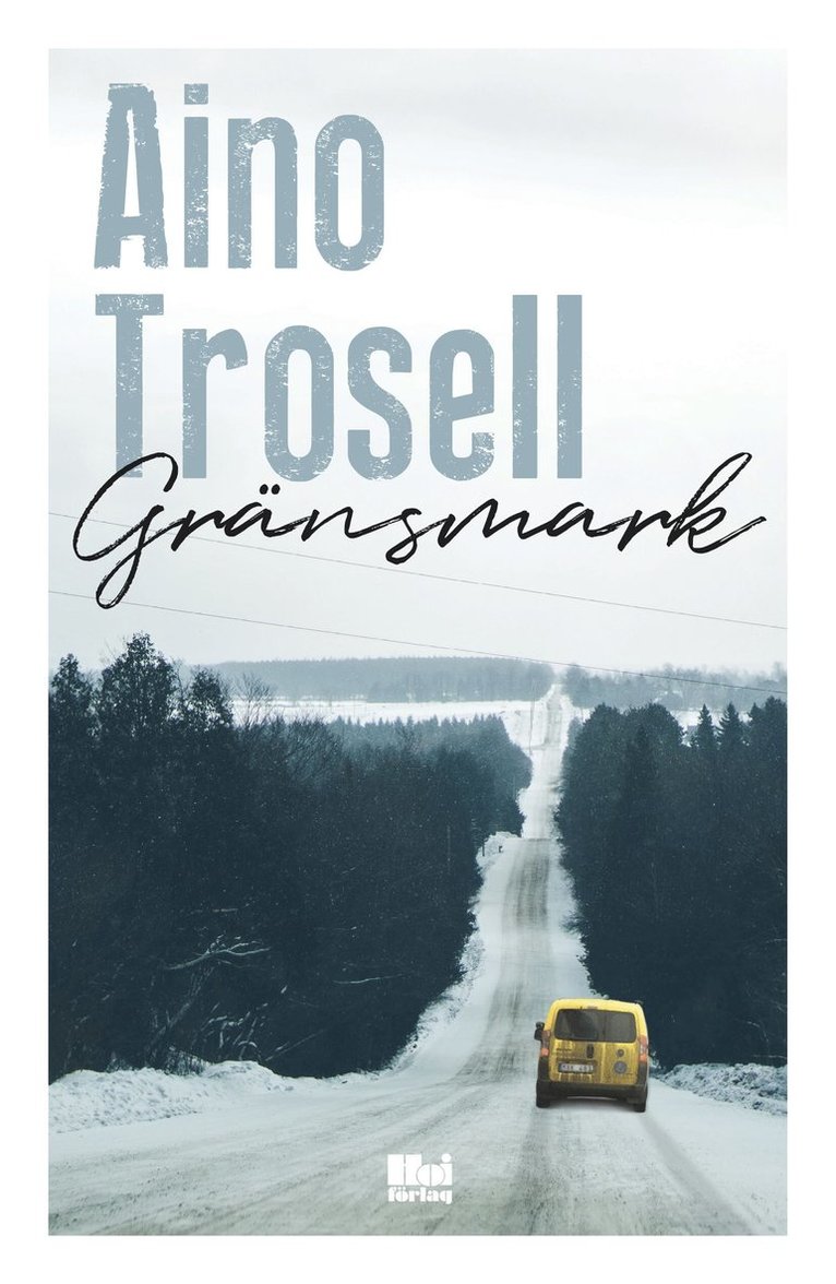 Aino Trosell - Gränsmark, E-bok
