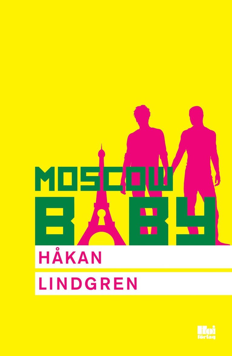 Håkan Lindgren - Moscow Baby, E-bok