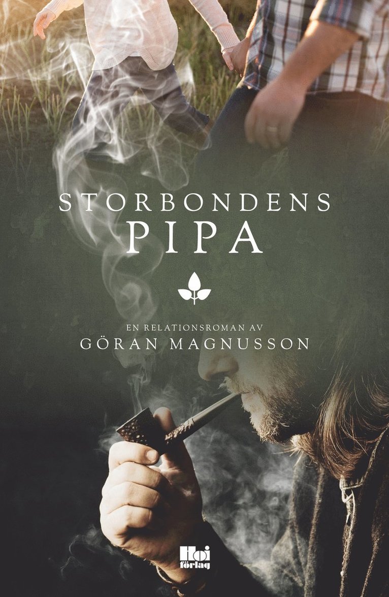 Göran Magnusson - Storbondens pipa, E-bok