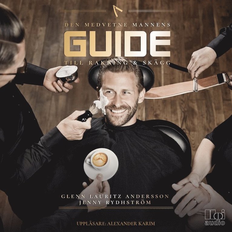 Glenn Lauritz Andersson, Jenny Rydhström - Den medvetne mannens guide till rakning & skägg, Ljudbok