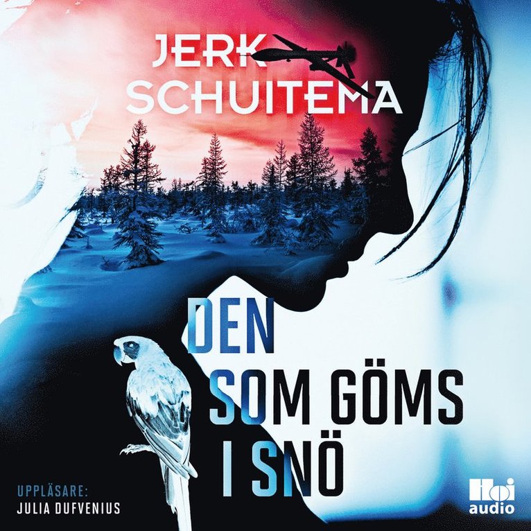 Jerk Schuitema - Den som göms i snö, Ljudbok
