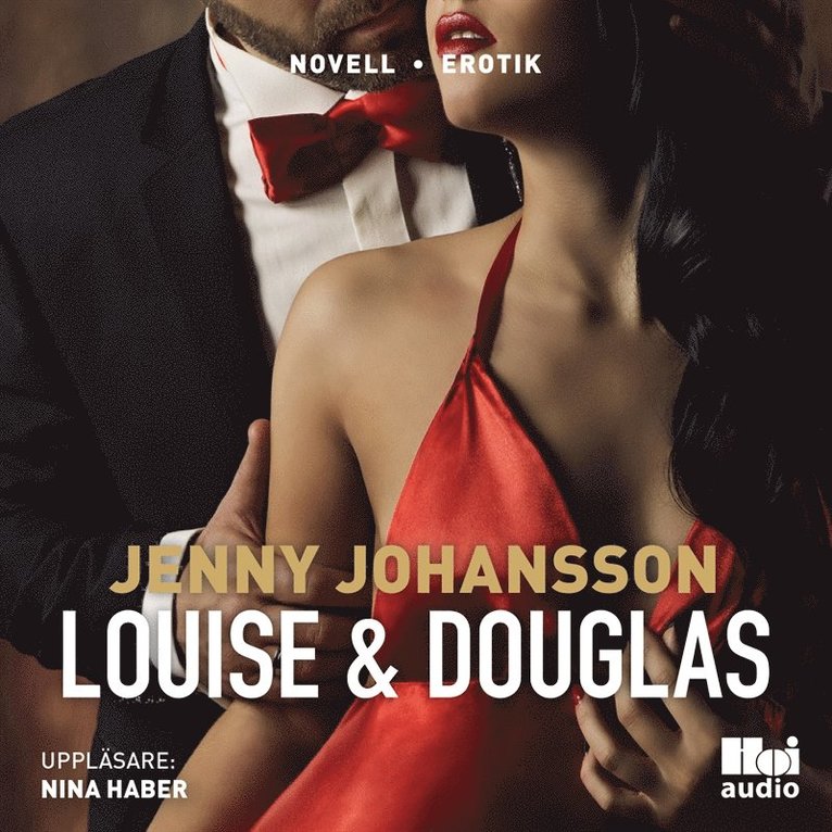 Jenny Johansson - Louise & Douglas, Ljudbok