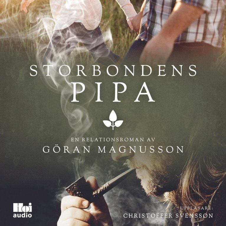 Göran Magnusson - Storbondens pipa, Ljudbok