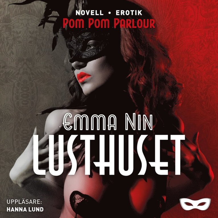 Emma Nin - Lusthuset, Ljudbok