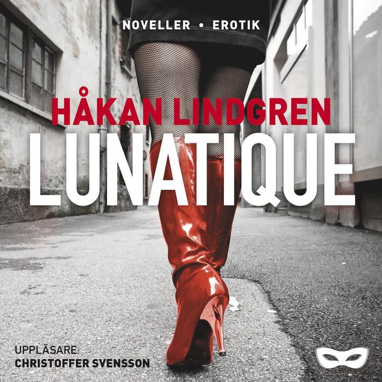 Håkan Lindgren - Lunatique, Ljudbok