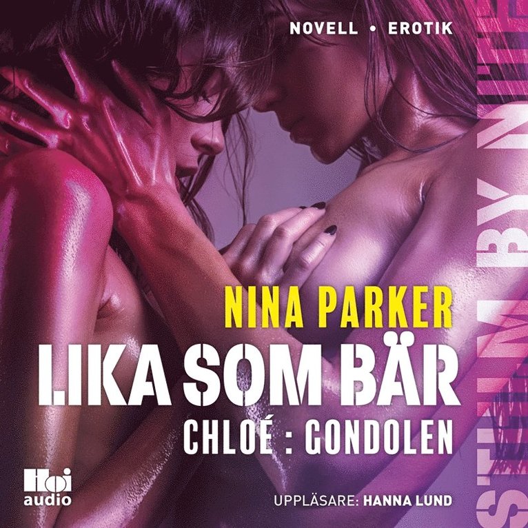 Nina Parker - Lika som bär - Chloé : Gondolen S1E3, Ljudbok