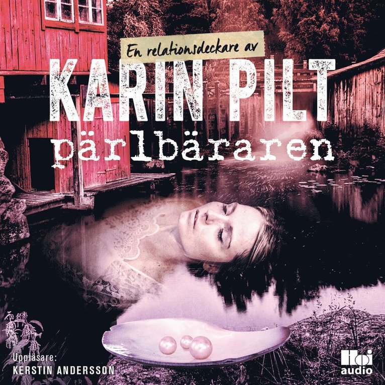 Karin Pilt - Pärlbäraren, Ljudbok