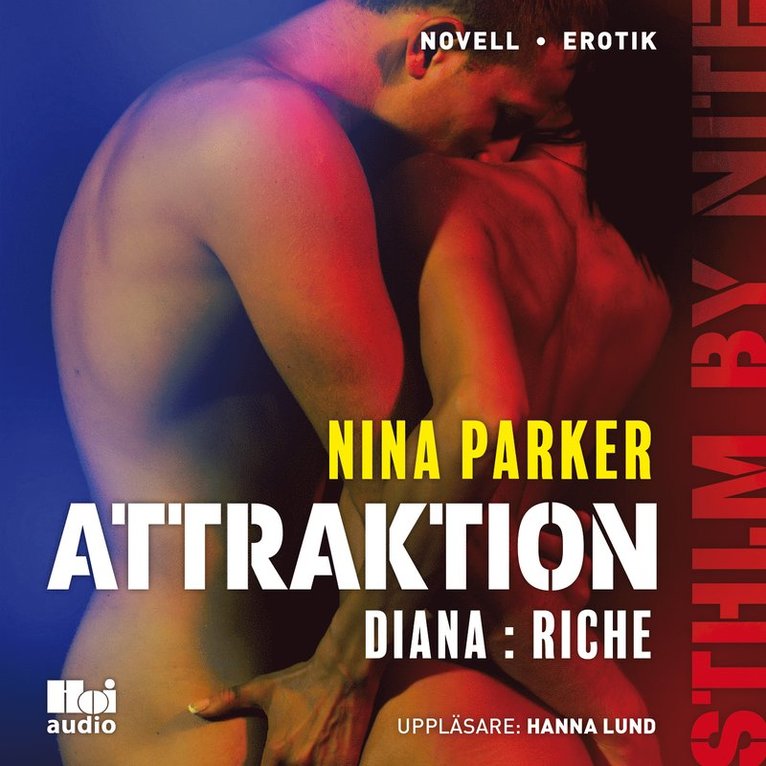 Nina Parker - Attraktion - Diana : Riche S1E4, Ljudbok