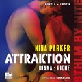 Attraktion - Diana : Riche S1E4