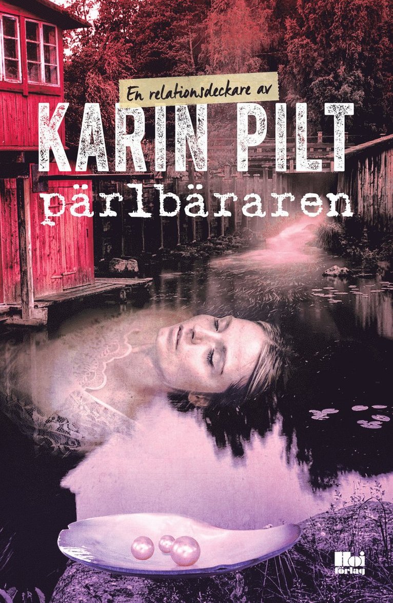 Karin Pilt - Pärlbäraren, E-bok