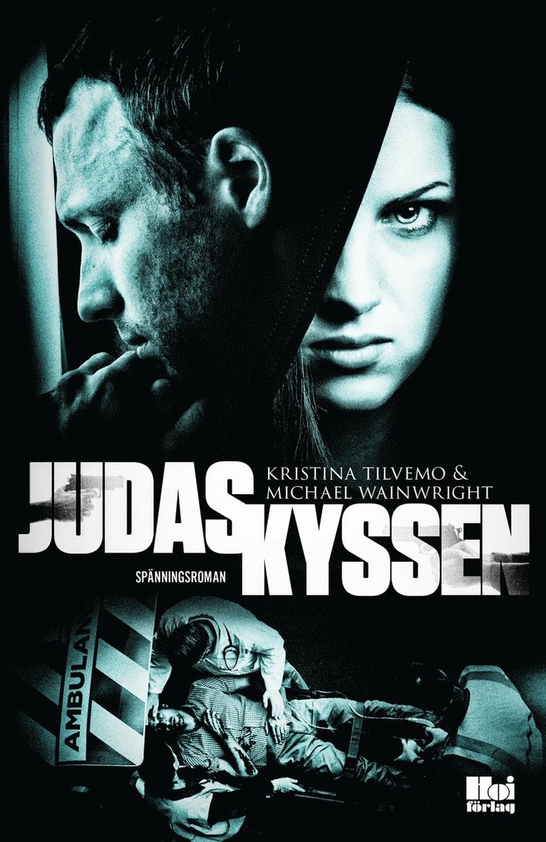 Kristina Tilvemo, Michael Wainwright - Judaskyssen, E-bok