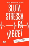 Sluta stressa p jobbet