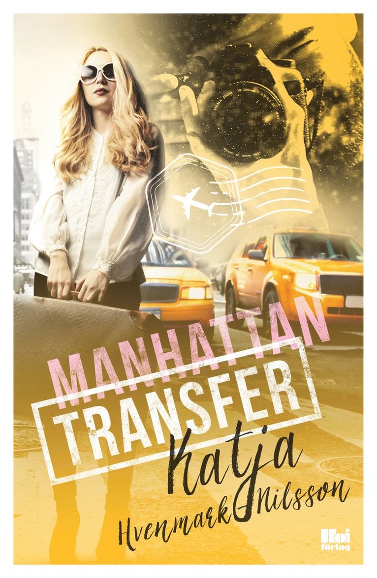 Katja Hvenmark-Nilsson - Manhattan transfer, E-bok