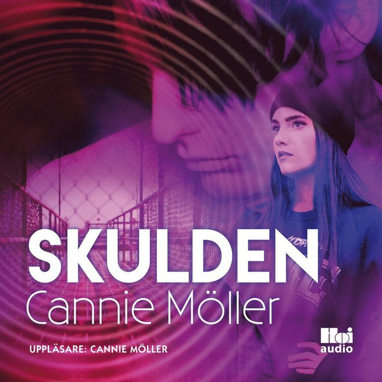 Cannie Möller - Skulden, Ljudbok
