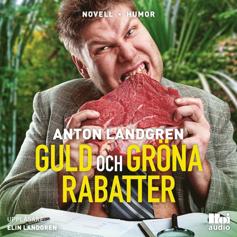 Anton Landgren - Guld och gröna rabatter, Ljudbok