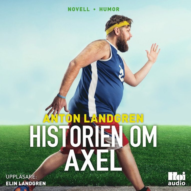 Anton Landgren - Historien om Axel, Ljudbok