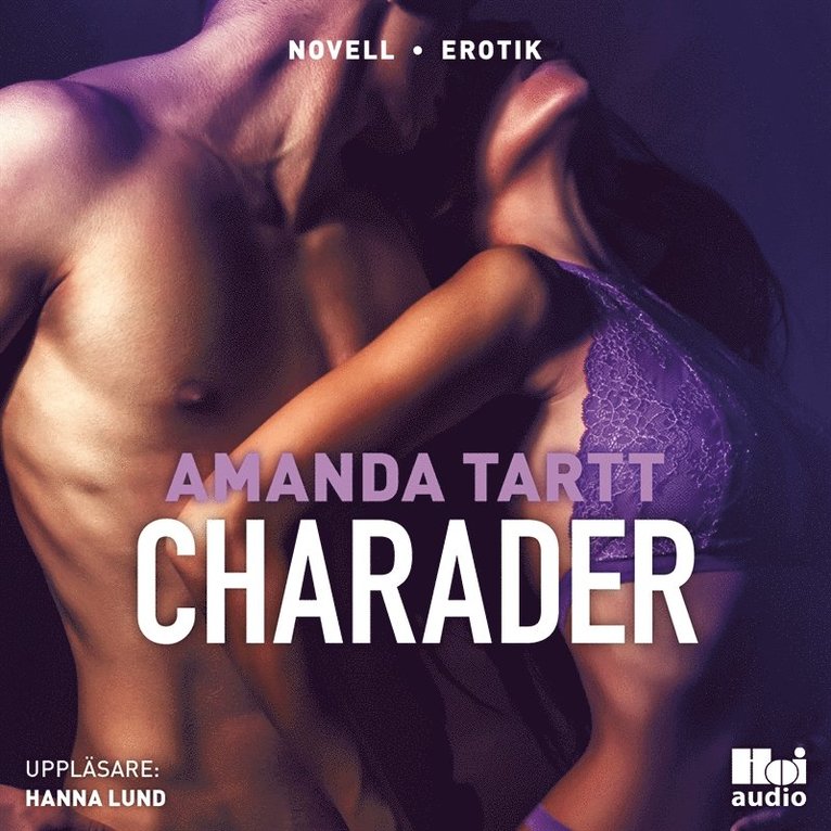Amanda Tartt - Charader, Ljudbok