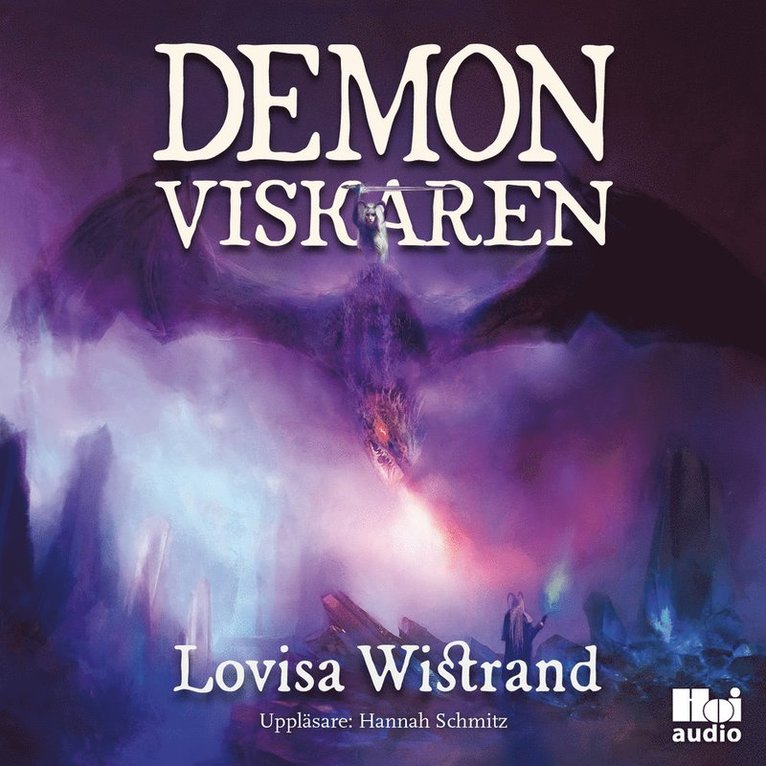 Lovisa Wistrand - Demonviskaren, Ljudbok