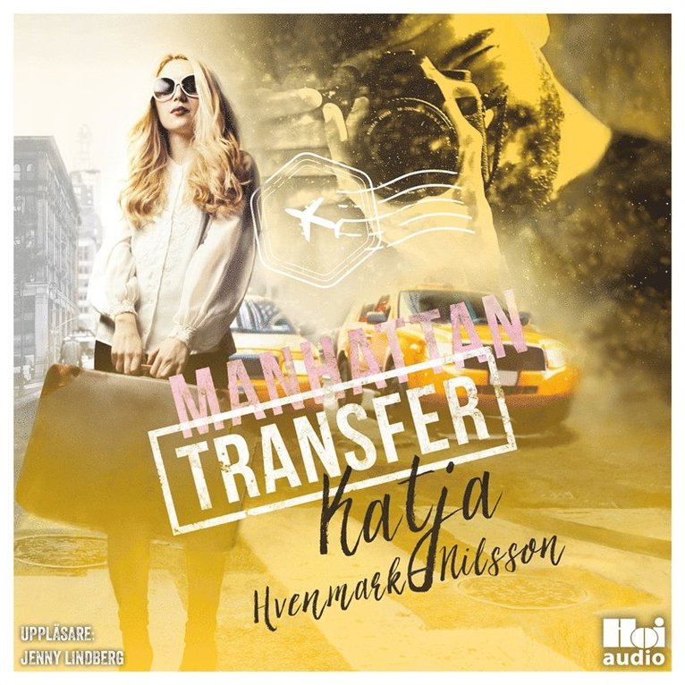 Katja Hvenmark-Nilsson - Manhattan transfer, Ljudbok
