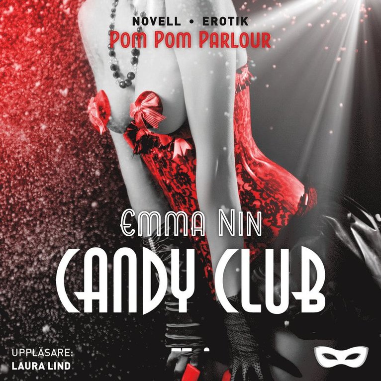 Emma Nin - Candy Club, Ljudbok. Tillgänglighet: Lägg i varukorg