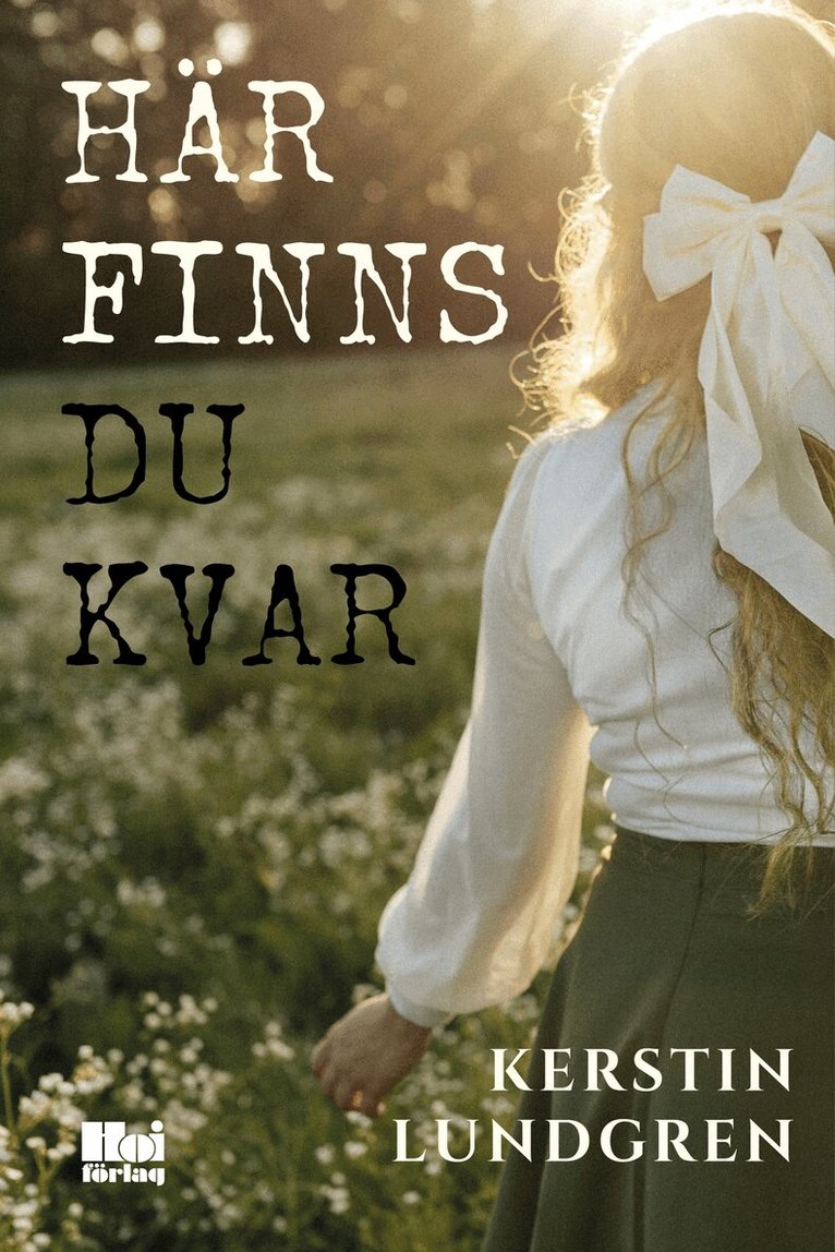 Kerstin Lundgren - Här finns du kvar, E-bok