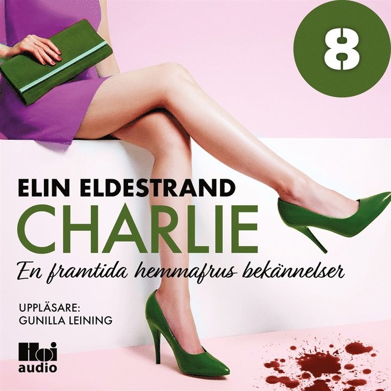 Elin Eldestrand - Charlie - Del 8, Ljudbok