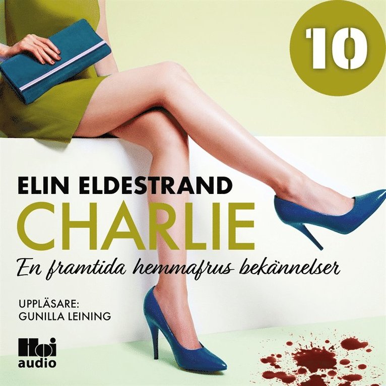 Elin Eldestrand - Charlie - Del 10, Ljudbok