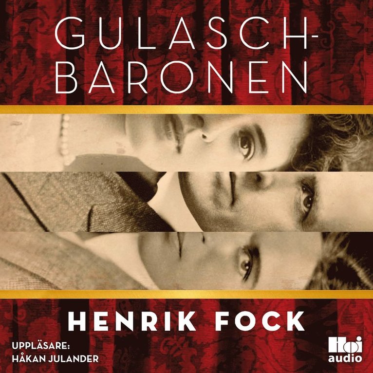 Henrik Fock - Gulaschbaronen, Ljudbok