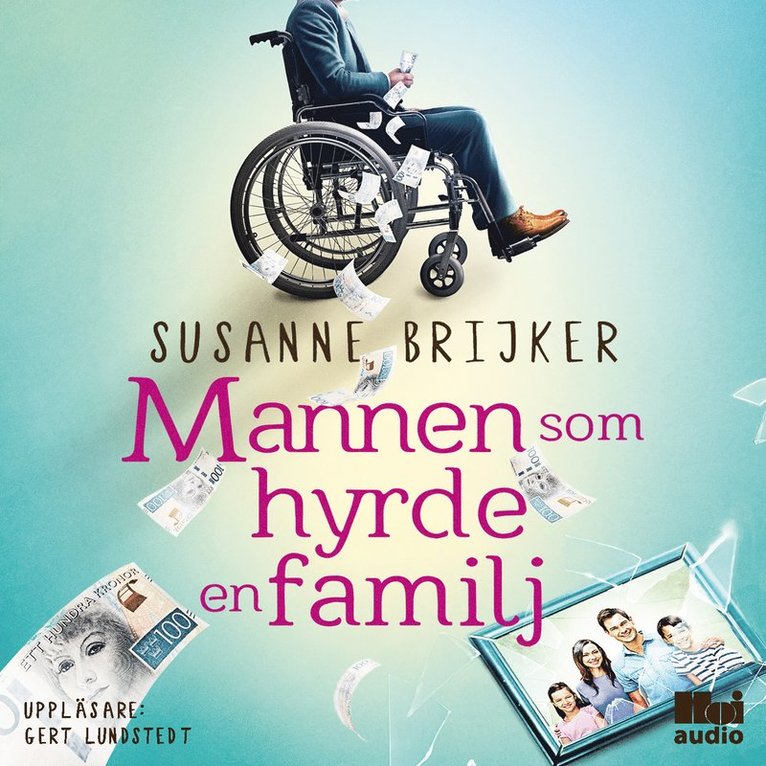 Susanne Brijker - Mannen som hyrde en familj, Ljudbok