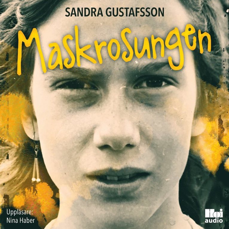 Sandra Gustafsson - Maskrosungen, Ljudbok