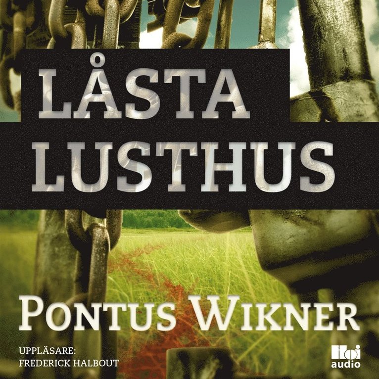 Pontus Wikner - Låsta lusthus, Ljudbok