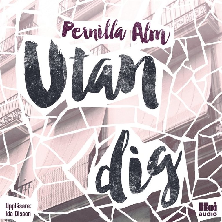 Pernilla Alm - Utan dig, Ljudbok