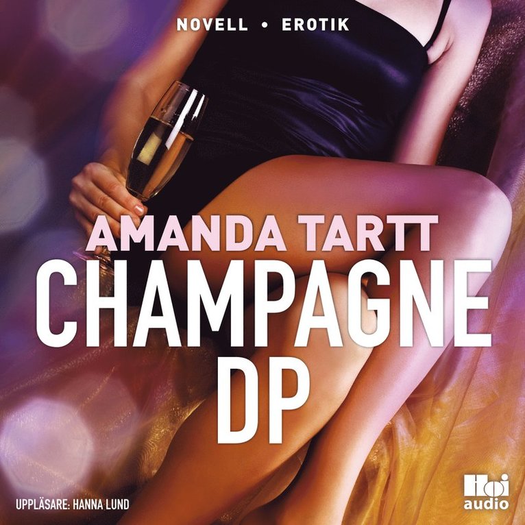 Amanda Tartt - Champagne DP, Ljudbok