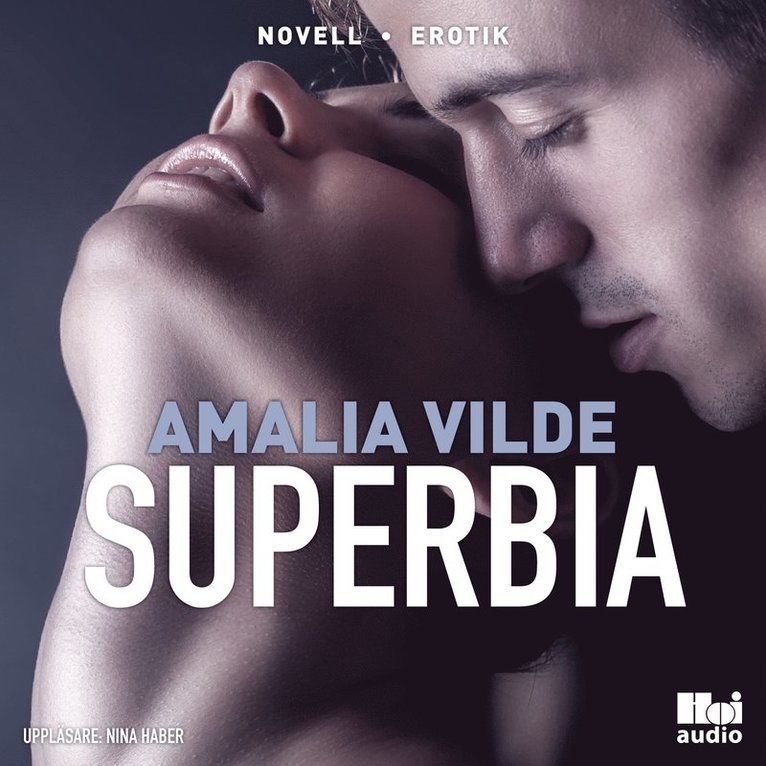 Amalia Vilde - Superbia, Ljudbok